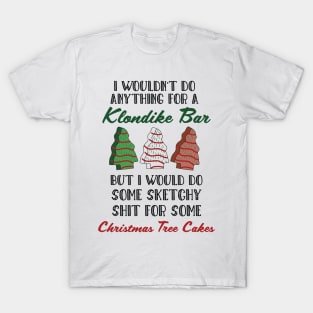 Christmas Baking Tree Cakes, Some sketchy stuff for some christmas tree cakes, Hand Drawn White Christmas Tree Cakes T-Shirt